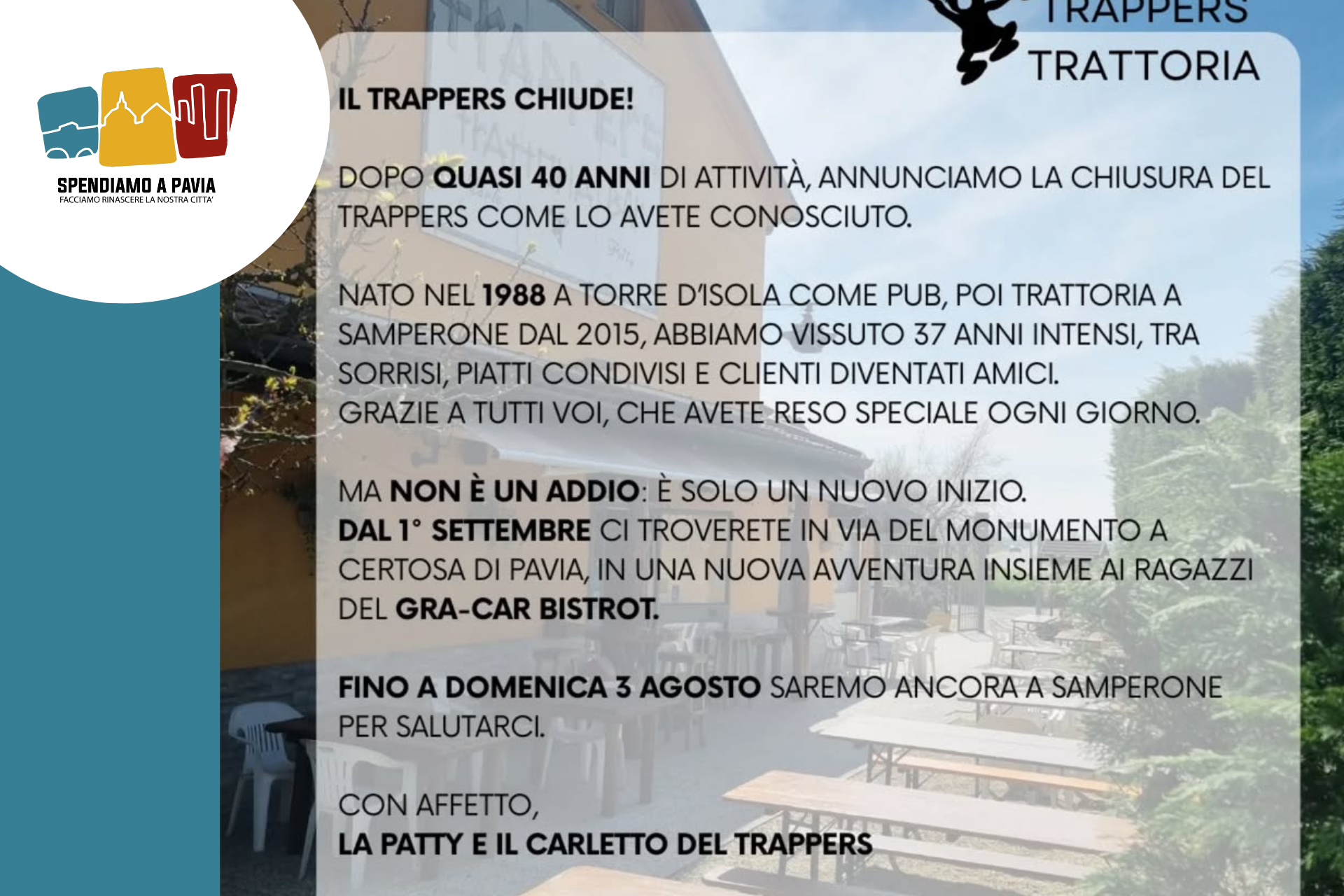 Il Trappers chiude dopo 37 anni: una nuova avventura inizia a Certosa di Pavia